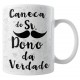 Caneca Namorados - Sr. Dono da Verdade