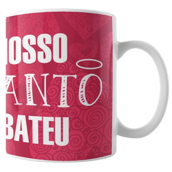 Caneca Nosso Santo Bateu