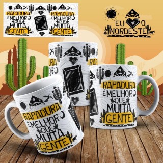 Caneca Amo Meu Nordeste - Rapadura Melhor que Muita Gente - Modelo 02 Caneca Amo Meu Nordeste - Rapadura Melhor que Muita Gente - Modelo 02
