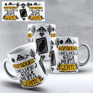 Caneca Amo Meu Nordeste - Rapadura Melhor que Muita Gente - Modelo 02 Caneca Amo Meu Nordeste - Rapadura Melhor que Muita Gente - Modelo 02