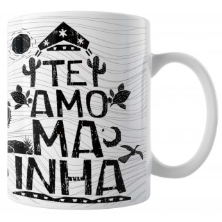 Caneca Amo Meu Nordeste - Te Amo Mainha Caneca Amo Meu Nordeste - Te Amo Mainha