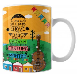 Caneca Amo Meu Nordeste - A Vida Aqui Só é Ruim Quando Não Chove - Modelo 02 Caneca Amo Meu Nordeste - A Vida Aqui Só é Ruim Quando Não Chove - Modelo 02