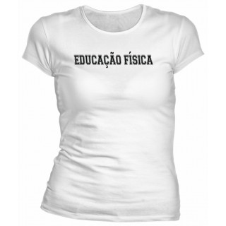Camiseta Universitária Educação Física - Modelo 05