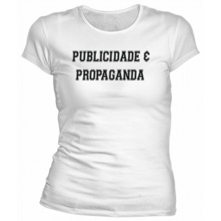 Camiseta Universitária Publicidade Propaganda - Modelo 05 Camiseta Universitária Publicidade Propaganda - Modelo 05