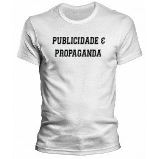 Camiseta Universitária Publicidade Propaganda - Modelo 05 Camiseta Universitária Publicidade Propaganda - Modelo 05
