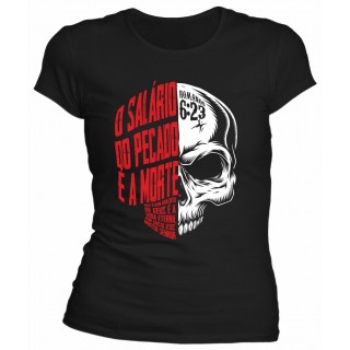 Camiseta Moda Gospel Evangélica o Salário do pecado e a Morte - Romanos 6-23 Camiseta Moda Gospel Evangélica o Salário do pecado e a Morte - Romanos 6-23
