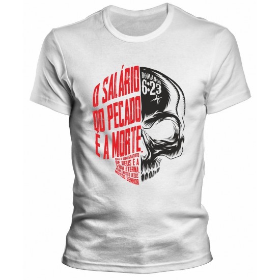 Camiseta Moda Gospel Evangélica o Salário do pecado e a Morte - Romanos 6-23